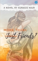 More Than* Just Friends? 9364528824 Book Cover