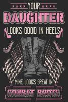 My Daughter Is In The Military 1794201491 Book Cover