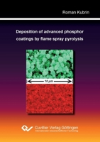 Deposition of advanced phosphor coatings by flame spray pyrolysis 3954040190 Book Cover