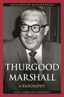 Thurgood Marshall: A Biography 0313349169 Book Cover
