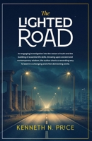 The Lighted Road: Building Essential Life Skills 1764386175 Book Cover