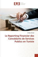 Le Reporting Financier des Concédants de Services Publics en Tunisie 6138431359 Book Cover