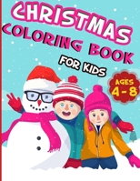 christmas coloring book for kids: amusing christmas gift or present for toddlers & kids. B08NW3XDCP Book Cover