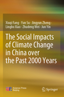 The Social Impacts of Climate Change in China Over the Past 2000 Years 9819702011 Book Cover