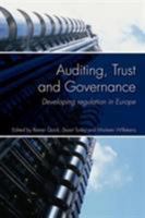 Auditing, Trust and Governance: Developing Regulation in Europe 0415448905 Book Cover