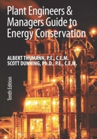 Plant Engineers And Managers Guide To Energy Conservation 1420052462 Book Cover