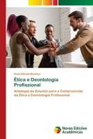 Ética e Deontologia Profissional (Portuguese Edition) 6139689368 Book Cover