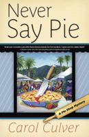 Never Say Pie 0738723797 Book Cover