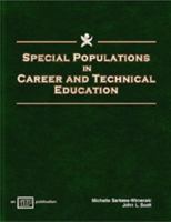 Special Populations in Career and Technical Education 0826940072 Book Cover