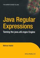 Java Regular Expressions: Taming the java.util.regex Engine 1590591070 Book Cover