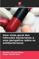 Uma visão geral das infecções bacterianas e uma perspetiva sobre os antibacterianos (Portuguese Edition) 6208099757 Book Cover