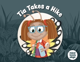 Tia Takes a Hike (Labyrinth Adventures) 196493480X Book Cover