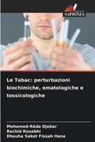 Le Tabac: perturbazioni biochimiche, ematologiche e tossicologiche (Italian Edition) 6206833526 Book Cover