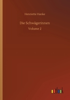 Die Schw�gerinnen: Volume 2 375234623X Book Cover