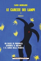 Le carezze dei lampi (Italian Edition) B0BLGV8G97 Book Cover
