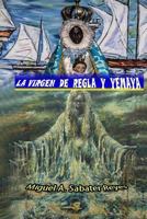 La Virgen de Regla y Yemaya: Historia de ambos cultos en Cuba 1501013130 Book Cover