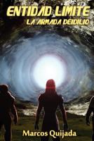 Entidad Limite: La Armada Deidilio 1456505351 Book Cover