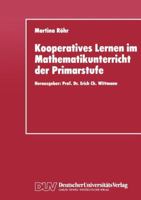 Kooperatives Lernen Im Mathematikunterricht Der Primarstufe: Entwicklung Und Evaluation Eines Fachdidaktischen Konzepts Zur Forderung Der Kooperationsfahigkeit Von Schulern 3824420678 Book Cover