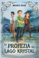 La profezia del lago Krystal B0BSPDN8PS Book Cover