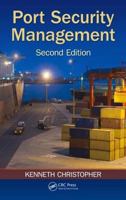 Port Security Management, Second Edition 1466591633 Book Cover