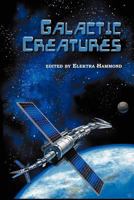 Galactic Creatures 1937051420 Book Cover