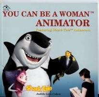 You Can Be A Woman Animator 1880599708 Book Cover