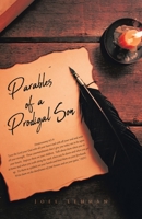 Parables of a Prodigal Son 1647735084 Book Cover
