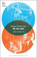 Auteur Theory and My Son John 1501311751 Book Cover