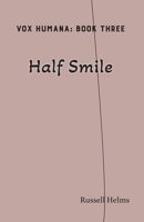 Half Smile 1943661561 Book Cover