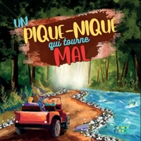 Un Pique-Nique qui tourne Mal: Une histoire illustrée d'aventure et de mystère pour les cadeaux d'enfants (Collection de Livres d'histoires intéressants pour les enfants) 1990544126 Book Cover