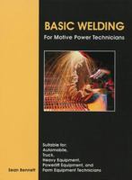 Basic Welding for Motive Power Technicians 0919852432 Book Cover