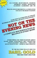 Not on the Evening News: America's Household Manual 1933265639 Book Cover