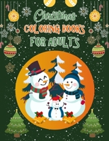 Christmas Coloring Books For Adults: Christmas Coloring Books, Christmas Coloring Books For Adults. 50 Page 8.5x 11 1708429913 Book Cover
