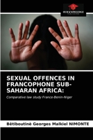 Sexual Offences in Francophone Sub-Saharan Africa 6203336661 Book Cover
