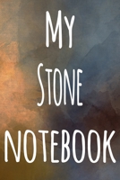 My Stone Notebook: The perfect gift for the artist in your life - 119 page lined journal! 1699152497 Book Cover
