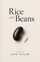 Rice and Beans: A Story of Fatherhood B0HK3HJGK4 Book Cover