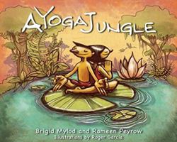 A Yoga Jungle 1926991532 Book Cover