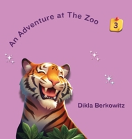 An Adventure at The Zoo - 3: Book 3/5 9659308558 Book Cover