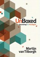 Unboxed: Uncovering New Paradigms for Tomorrow's Church 1943294615 Book Cover