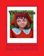 Valentines Day!: A Children Book About Friendship! 153978536X Book Cover