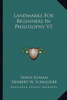 Landmarks For Beginners In Philosophy V2 1162760478 Book Cover