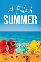 A Foolish Summer 1805096834 Book Cover