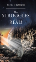 Our Struggles are Real! 1098039440 Book Cover