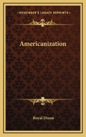Americanization... 0554400340 Book Cover