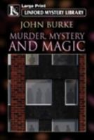 Murder, Mystery, and Magic: Macabre Stories 1444811126 Book Cover