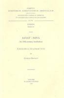 Sayat'-Nova, an 18th-Century Troubadour. a Biographical and Literary Study 9068317954 Book Cover