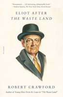 Eliot After "The Waste Land" 1250872812 Book Cover