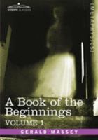 A Book of the Beginnings, Vol.1 1602068291 Book Cover