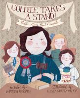Goldie Takes a Stand!: Golda Meir's First Crusade 1467712019 Book Cover