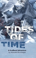 Tides of Time: A Svalbard Adventure 3384607562 Book Cover